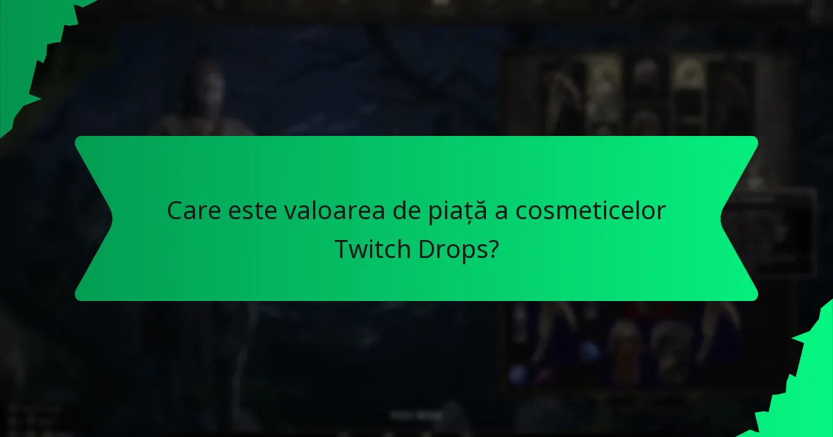 Care sunt nivelurile de raritate ale cosmeticelor Twitch Drops?
