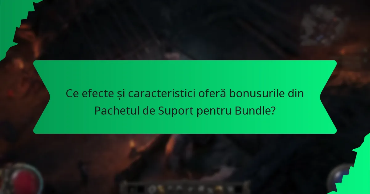 Cum este determinată raritatea bonusurilor din Pachetul de Suport pentru Bundle?