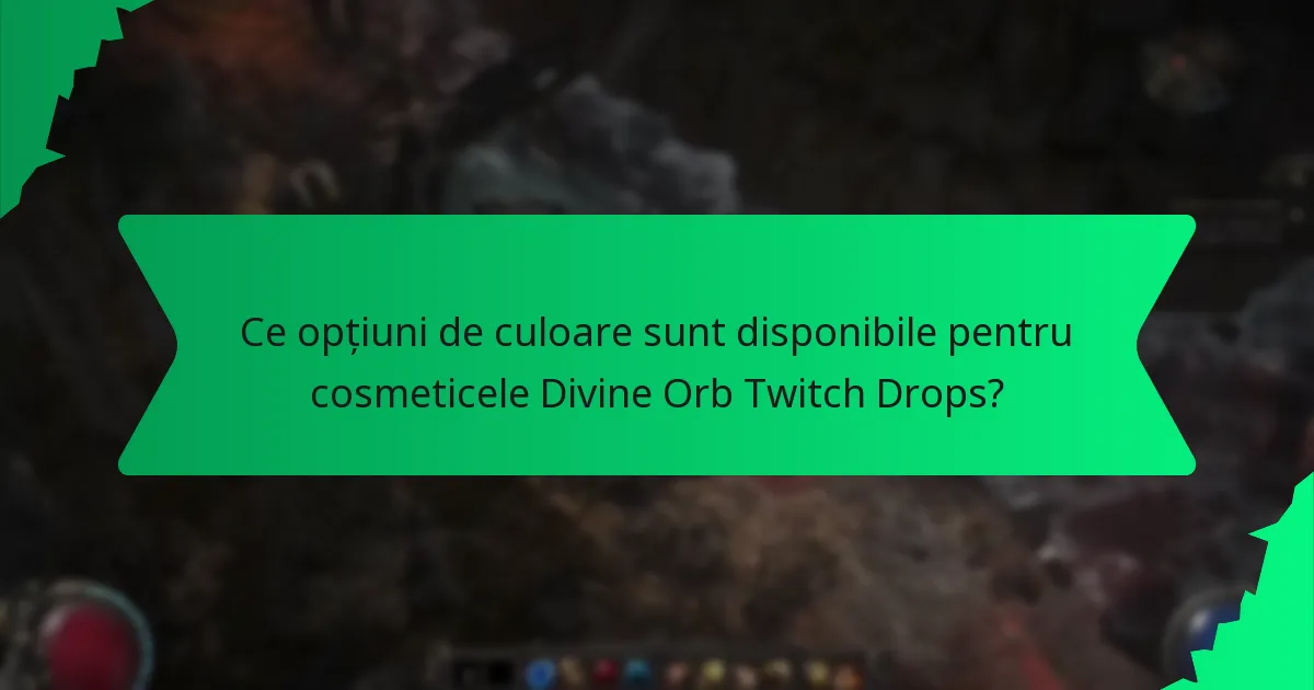 Ce efecte au cosmeticele Divine Orb Twitch Drops?