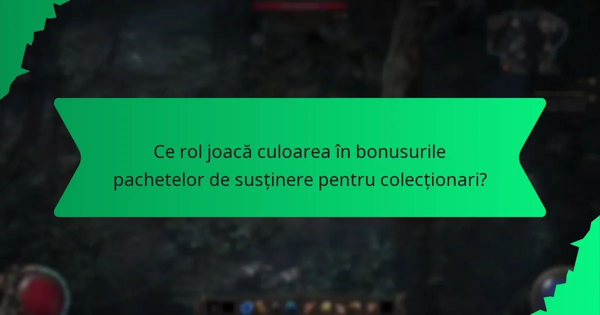 Ce rol joacă culoarea în bonusurile pachetelor de susținere pentru colecționari?