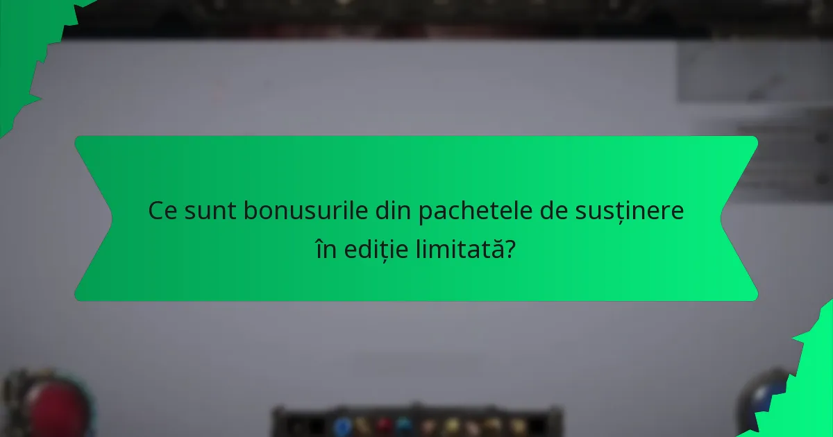 Ce efecte vin cu pachetele de susținere în ediție limitată?