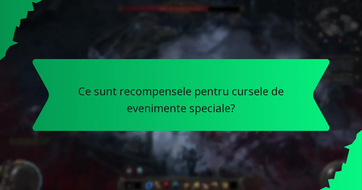 Ce efecte au recompensele pentru cursele de evenimente speciale?